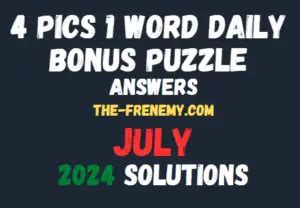 Today’s 4 Pics 1 Word Daily Puzzle Answer (July 2024).